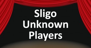 Sligo Unknown Players