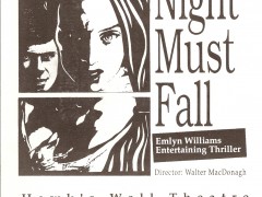 “Night Must Fall” at the Hawk’s Well